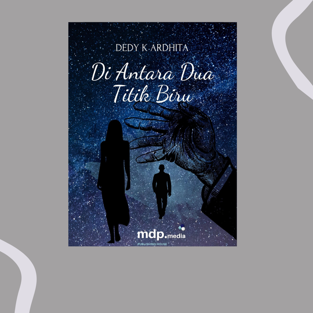 Di antara Dua Titik Biru