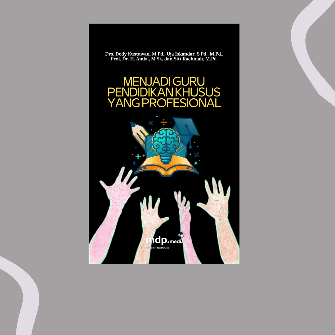 MENJADI GURU PENDIDIKAN KHUSUS YANG PROFESSIONAL